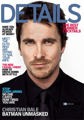 Christian Bale, Details Magazine