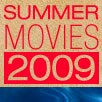 Summer Movie Guide 2009