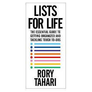 Lists for Life: The Essential Guide to Getting Organized and Tackling Tough To-Dos