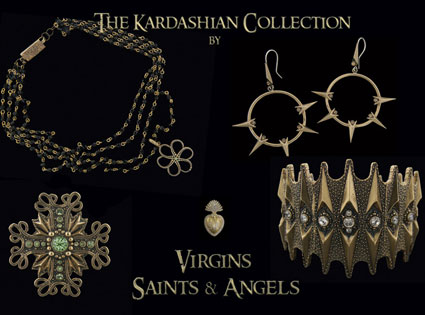 Kardashian Jewlery, Virgins, Saints and Angels Courtesy The Kardashian 