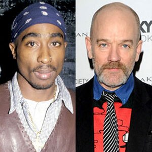 Tupac Shakur, Michael Stipe