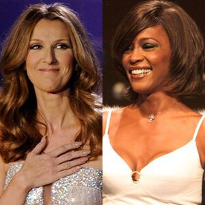 Celine Dion, Whitney Houston 