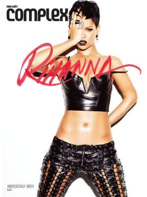 Rihanna, Complex Magazine