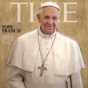 Pope Francis, Time Magazine, Person Of The Year, POY Pope Francis, Time Magazine, Person Of The Year, POY
