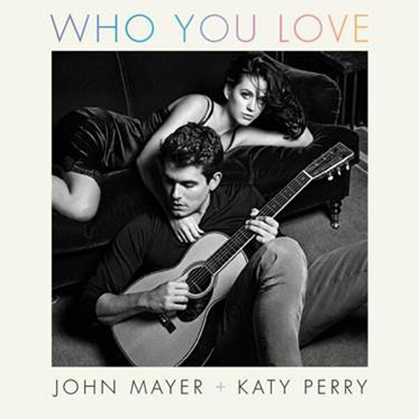 John Mayer, Katy Perry, Who You Love