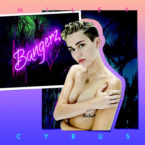 Miley Cyrus, Bangerz Miley Cyrus, Bangerz