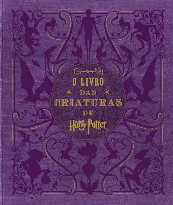 O livro das criaturas de Harry Potter O livro das criaturas de Harry Potter