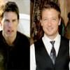 Tom Cruise, Jeremy Renner