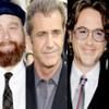 Zach Galifianakis, Mel Gibson, Robert Downey Jr.