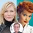 Cate Blanchett, Lucille Ball, Aaron Sorkin