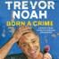  Trevor Noah, Born A Crime, Book