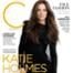 Katie Holmes, C Magazine Cover