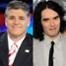 Sean Hannity , Russell Brand