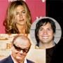 Jennifer Aniston, Orlando Bloom, Jack Nicholson, Vince Vaughn, Joe Francis