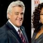 Jay Leno, Oprah Winfrey