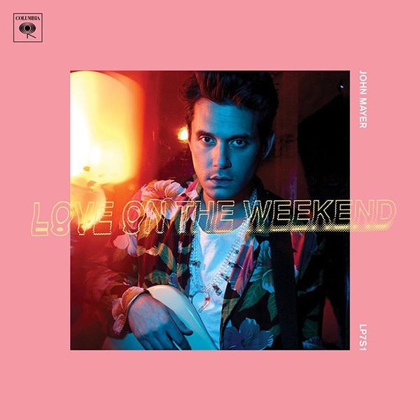 John Mayer, Love on the Weekend