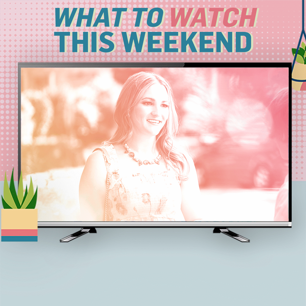 What To Watch This Weekend