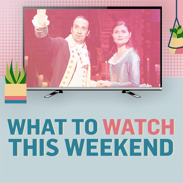 What To Watch This Weekend, July 3rd