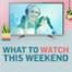 What to Watch This Weekend, Nov 21-22, The Princess Switch: Switched Again, Animaniacs, The Pack 