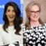 Amal Clooney, Meryl Streep