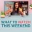 What to Watch This Weekend, Feb 27-28, Punky Brewster, Billie Eilish, Ginny and Georgia